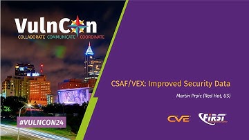 CSAF/VEX: Improved Security Data