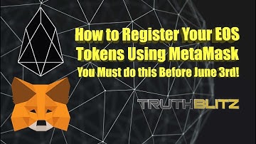 How to Register Your EOS Tokens Using MetaMask - This Must be Done by June 3rd!