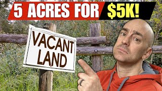 How Investors Buy 5 Acres of Land for $5,000!
