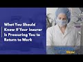 What You Should Know If Insurance Is Pressuring You to Return to Work - Disability Law Show: S2 E24
