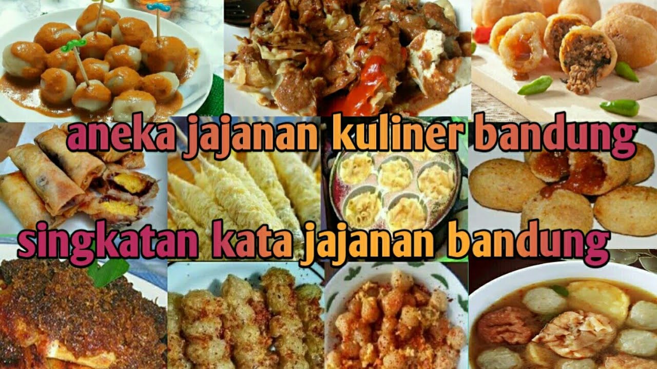 KULINER KHAS JAWA BARAT, singkatan kata jajanan sunda, 