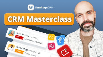 The Ultimate CRM Masterclass | Full Walkthrough of OnePageCRM