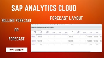 SAP Analytics Cloud (SAC) | Planning | Forecast Layout