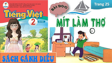 🌞Tiếng Việt Lớp 2 Tập 1 | MÍT LÀM THƠ  | Sách Cánh Diều