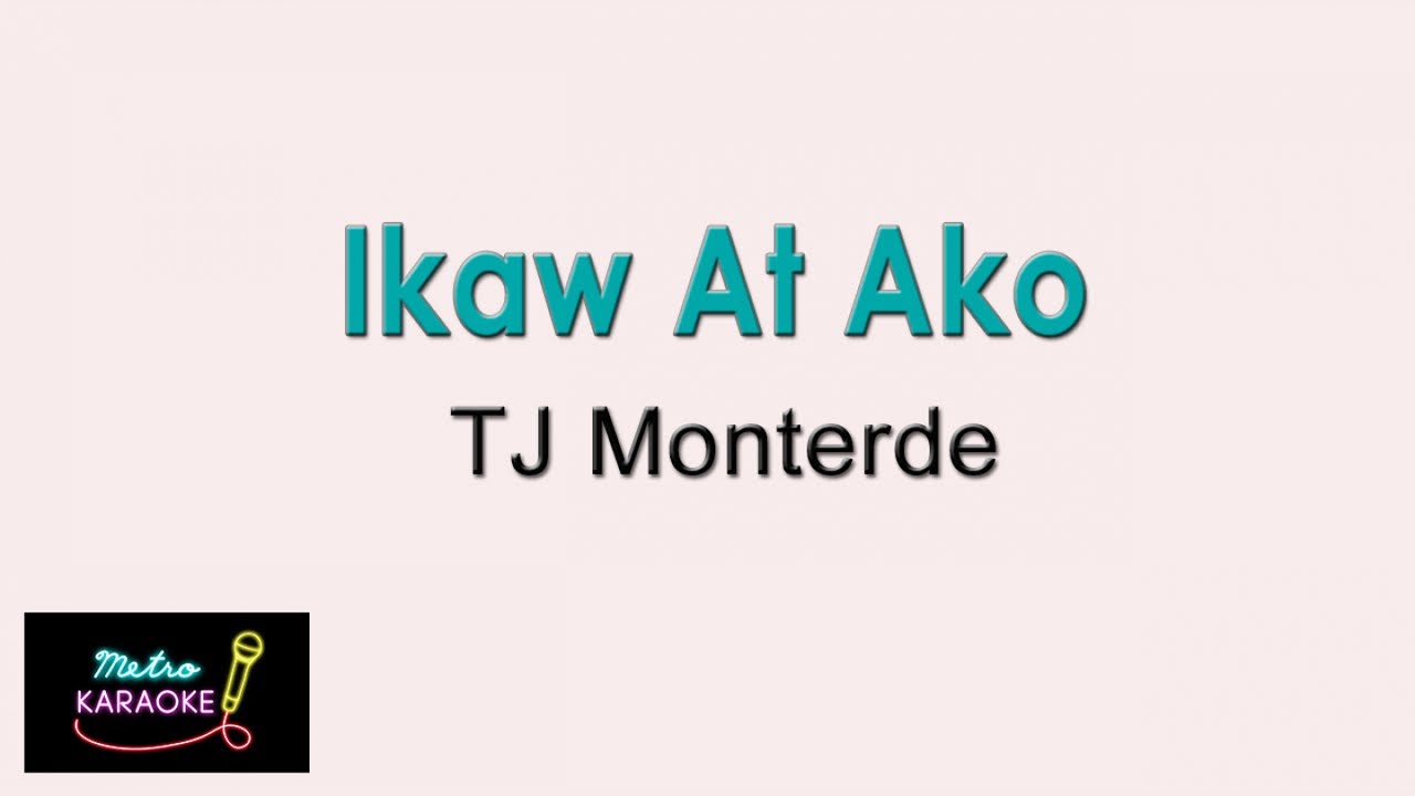 TJ Monterde - Ikaw At Ako (with Vocal Guide)