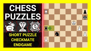 Chess Puzzles to Practice. Themes: Short puzzle, Checkmate, Endgame. Learn Chess