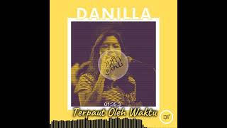 Danilla - Terpaut oleh waktu ( lirik )  #MeLyric