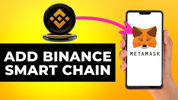How To Add Binance Smart Chain to Metamask (Step by Step)