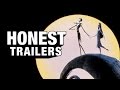 Honest Trailers - The Nightmare Before Christmas