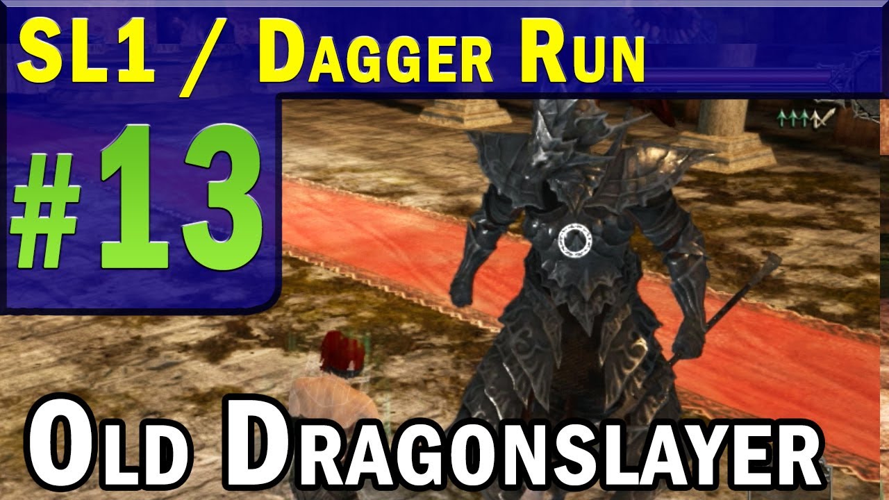 DARK SOULS 2 - SL1 DAGGER RUN Part 13 BOSS Old Dragonslayer HD