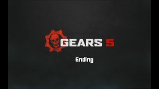 GEARS 5 Ending