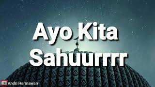 Story Wa Sahur Bangunkan Sahur (Versi terbaru)