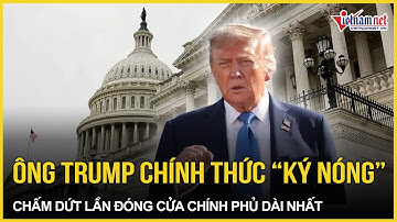 Nước Mỹ vỡ òa: Ông Trump chính thức “ký nóng” chấm dứt việc đóng cửa chính phủ dài nhất lịch sử