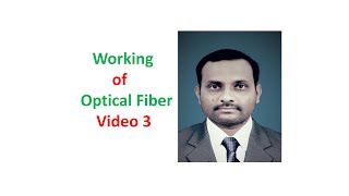 working of optical fiber 3