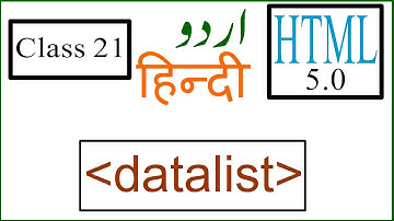 datalist tag html5 Class 21 in Urdu/hindi Tutorial