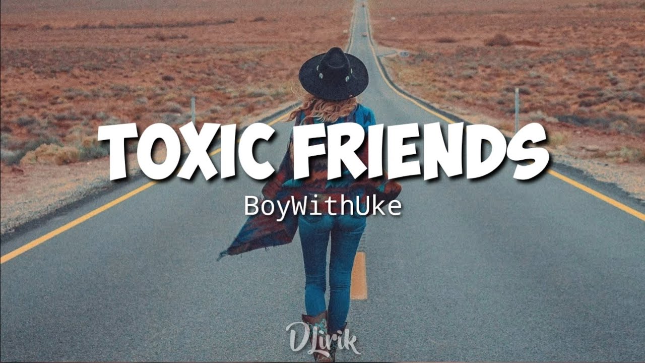 Hurt песня toxic. Toxic песня boywithuke. Boywithuke Toxic на русском. Песня Toxic friends. Песня Toxic boywithuke на русском.