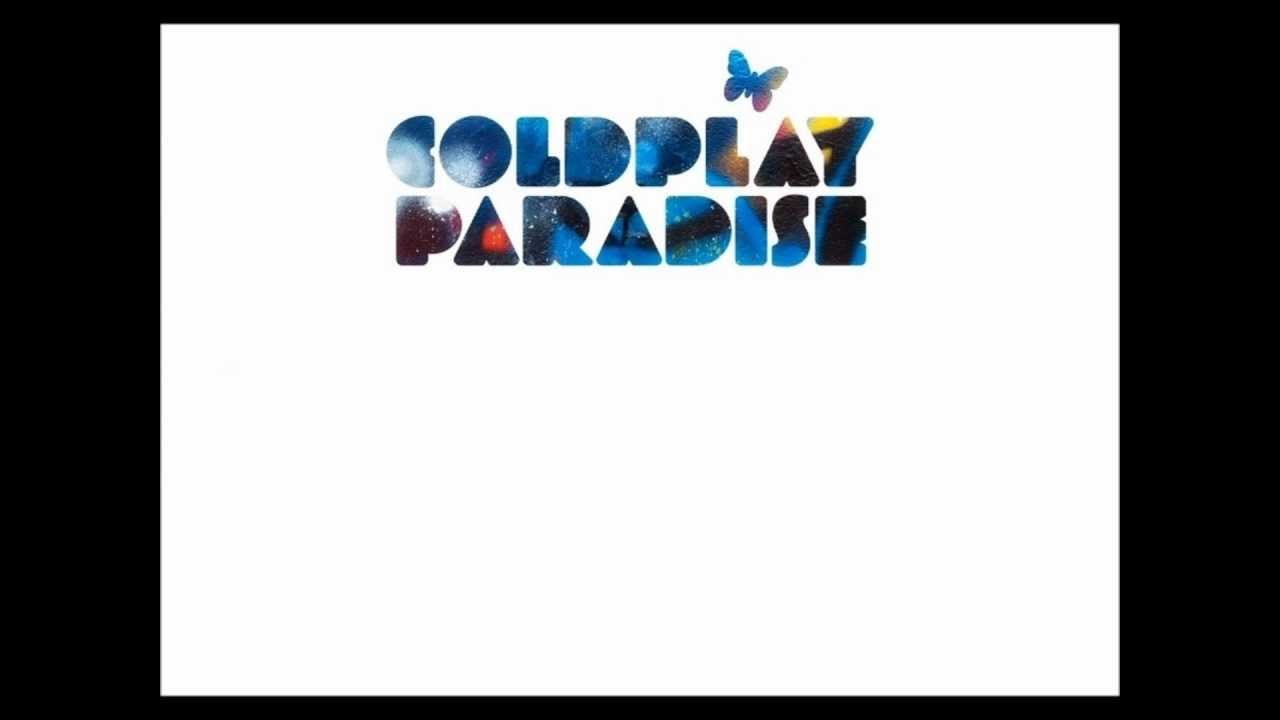 Coldplay Paradise YouTube Coldplay Paradise YouTube
