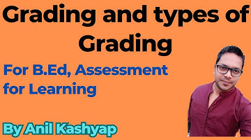 Grading and types of Grading |For B.Ed, Assessment for Learning| By Educationphile