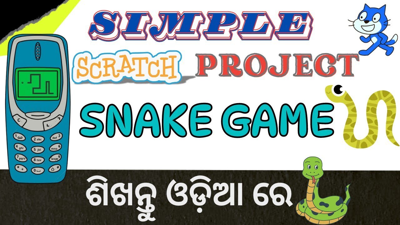 Snake Game | ଶିଖନ୍ତୁ ଓଡ଼ିଆରେ | Scratch Project Link (Mobile and ...