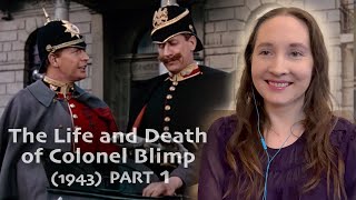Part 1 - The Life and Death of Colonel Blimp (1943) First Time Watching Reaction & Review