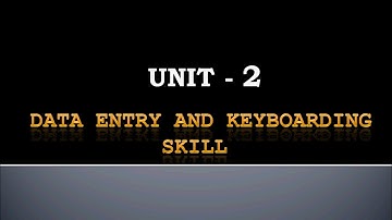 Class 9 CBSE IT (402) Unit-2 Data entry and keyboarding skill #11