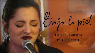 Summer Sessions Bajo La Piel - Alice Wonder Tatiana Javaloyes & Patricia Bonet