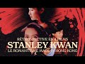 Stanley kwan le romantisme made in hong kong  bandeannonce