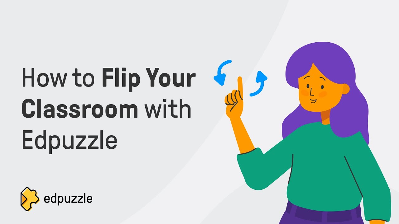 How To Flip Your Classroom With Edpuzzle YouTube How To Flip Your Classroom With Edpuzzle YouTube