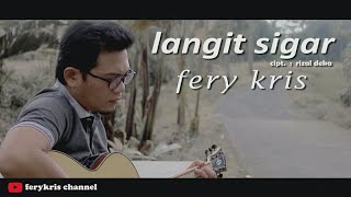 LANGIT SIGAR●LAGU BANYUWANGI●by fery kris (acustic)