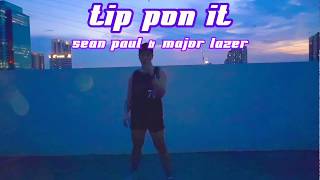 Tip​ Pon​ It​ -​ Sean Paul​ & Major Lazer | Dance​ Cover​ By​ ตุ๊ดส์เพิ่งInt
