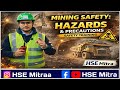 Mining Safety: Hazards &amp; Precautions Explained | Safety Training Video