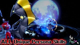 Persona 5 The Royal - ALL Unique Persona Skills