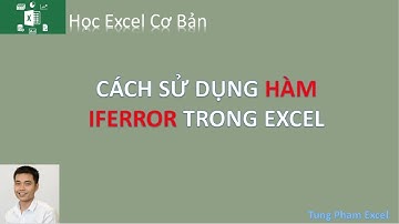 Học Excel Cơ Bản | Hướng dẫn sử dụng hàm IFERROR trong excel