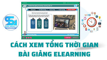 Mẹo và cách biết tổng thời gian bài giảng elearning ispring suite nhanh