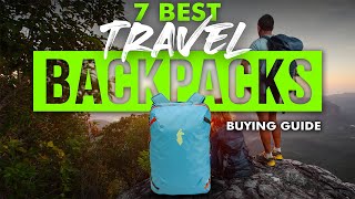 BEST TRAVEL BACKPACKS: 7 Travel Backpacks (2023 Buying Guide)