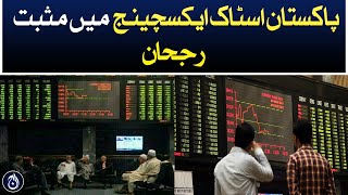 Positive trend in Pakistan Stock Exchange - Aaj News