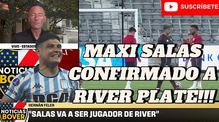 MAXI SALAS NUEVO JUGADOR DE RIVER PLATE REFUERZO TOP ANUNCIAN HOY!!!💣🚨