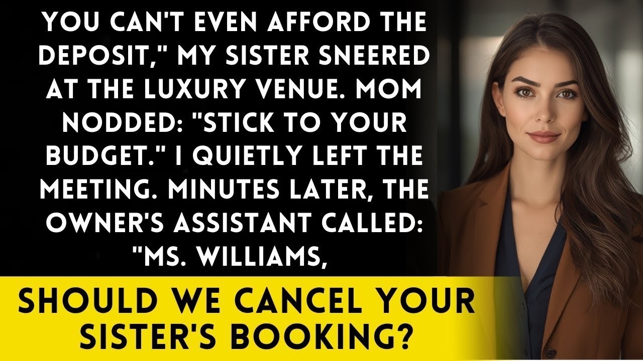 Sister Said 'You Can't Afford This Wedding Venue' Then The Owner's Assistant Called Her Back