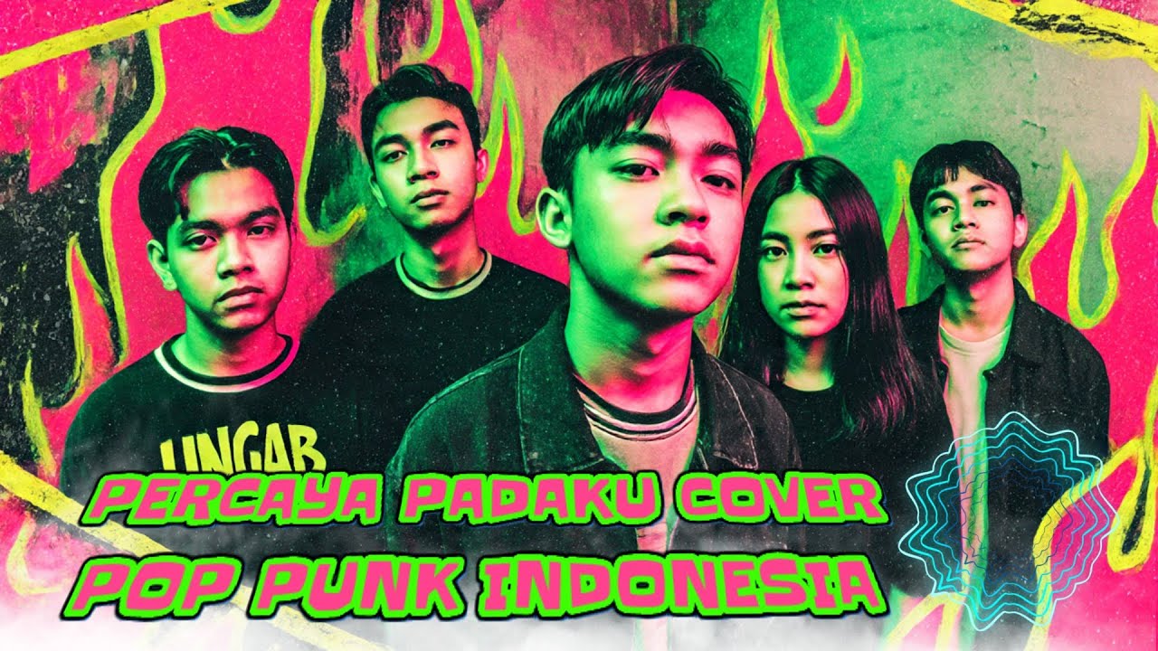 UNGU - PERCAYA PADAKU COVER POP PUNK INDONESIA | PENUH ENEGIK MENEMANI SAAT BEKERJA 🔥