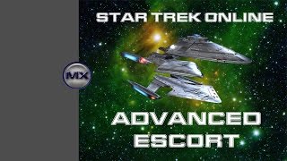 [Star Trek Online] Advanced Escort (T5)