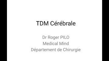 Pourquoi faire un TDM cérébral ?