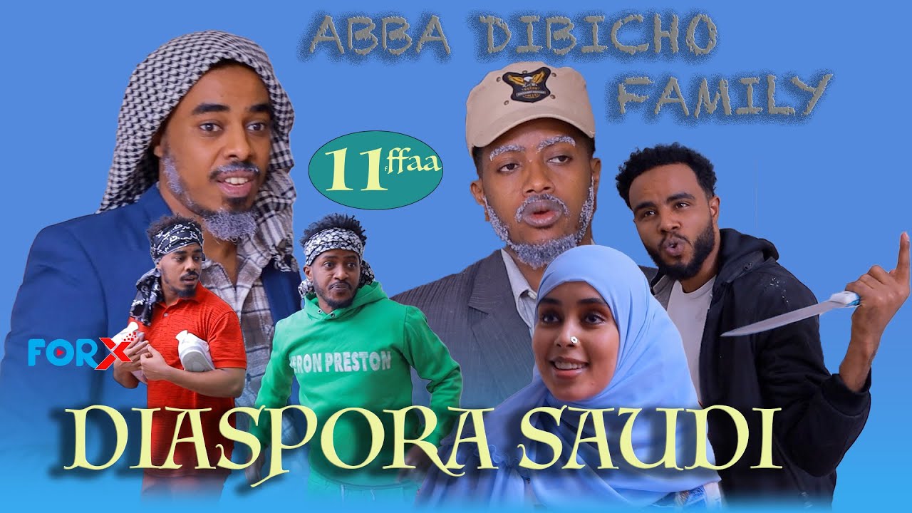 ForX Entertainment Media: SITCOM ' ABBAA DIBICHO FAMILY' Kutaa 11ffaa