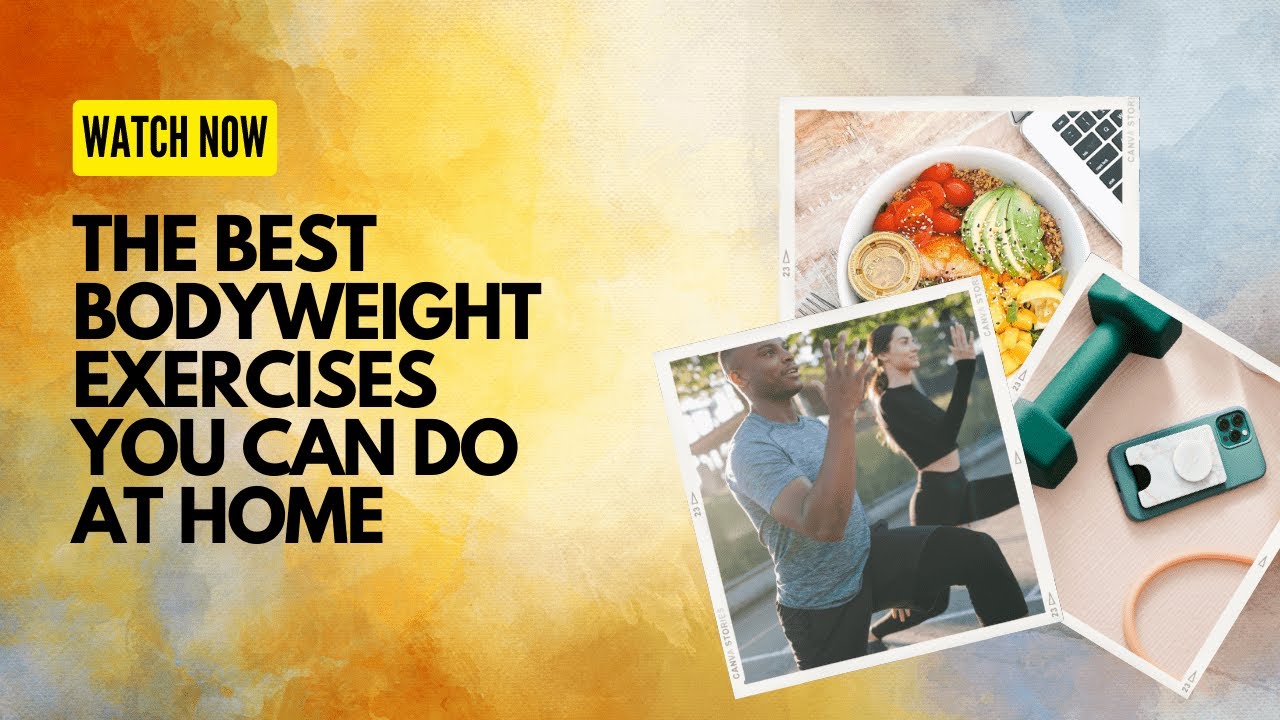 The Best Bodyweight Exercises You Can Do at Home - YouTube