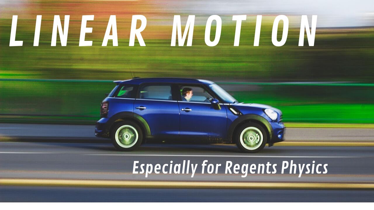 Linear Motion Regents Physics YouTube