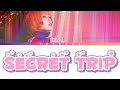 REOL - SECRET TRIP♡ LYRICS KAN/ROM/ENG