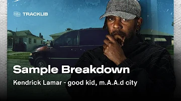 Sample Breakdown: Kendrick Lamar - good kid, m.A.A.d city (full album)