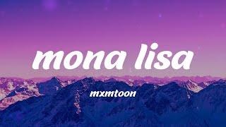 mxmtoon - mona lisa (Lyrics)