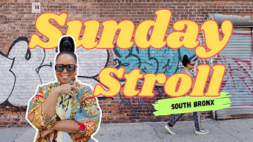 SUNDAY STROLL in South Bronx, New York - Let