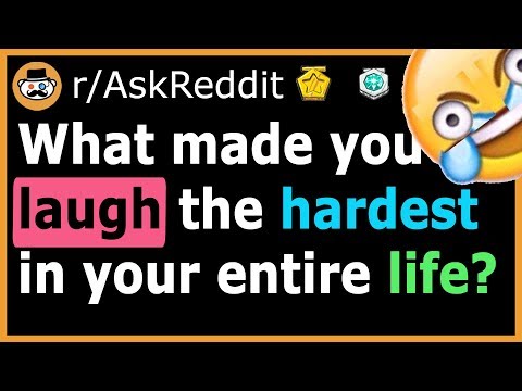 people-share-the-funniest-moments-in-their-lives!---(r/askreddit)