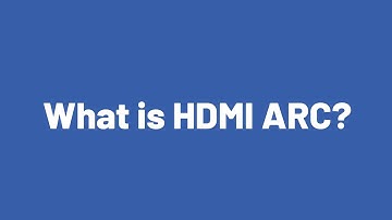 What is HDMI Arc?